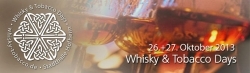 Whisky & Tobacco Days 2013