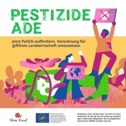 Slow Food: Neue EU-weite politische Mitmachaktion für eine pestizidfreie Landwirtschaft